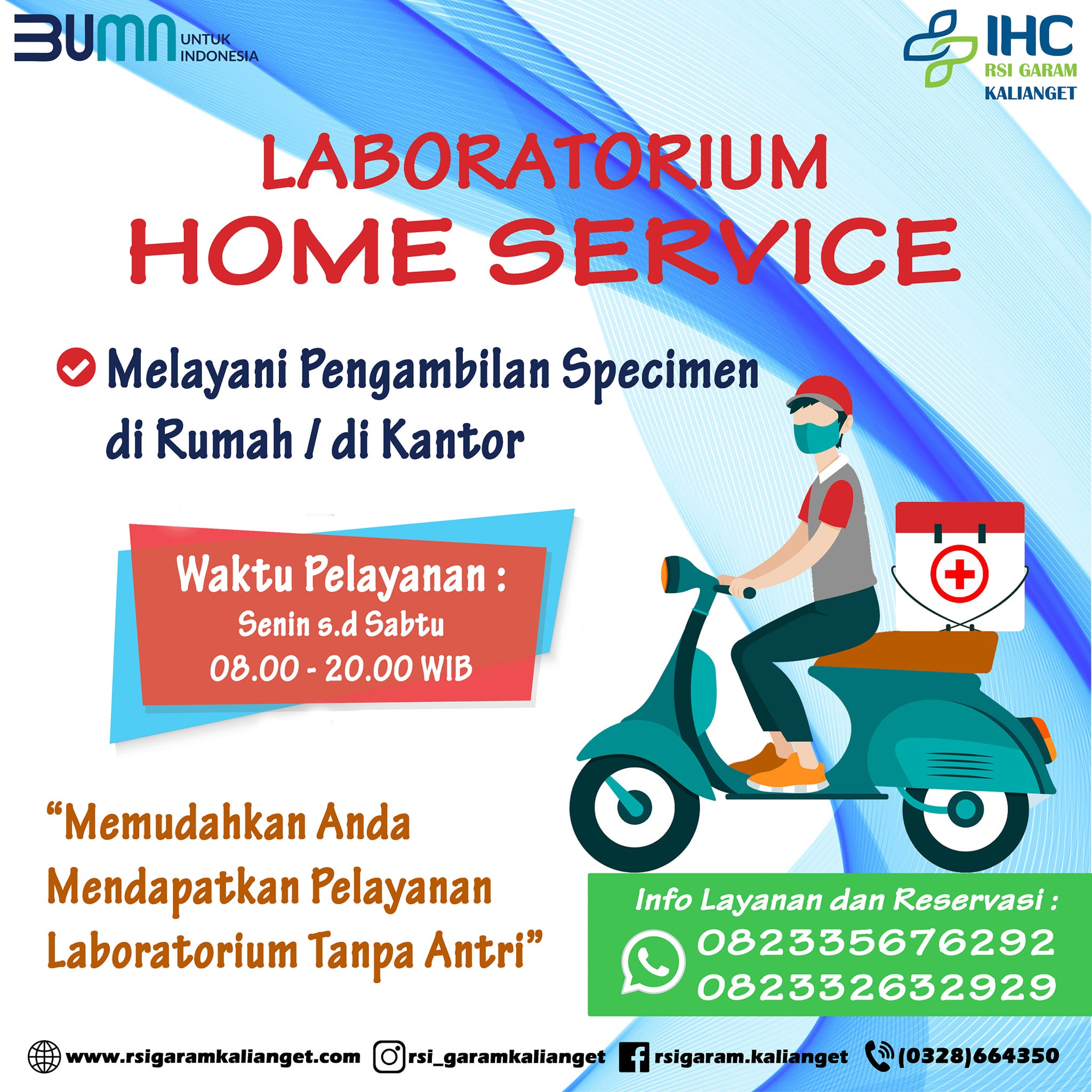 TANPA ANTRI, LAYANAN HOME SERVICE LABORATORIUM RSI GARAM KALIANGET UTAMAKAN KEPUASAN PASIEN